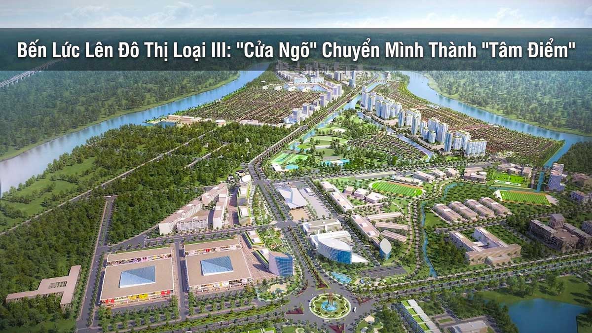 Bến Lức lên đô thị loại 3 tháng 3/2026.