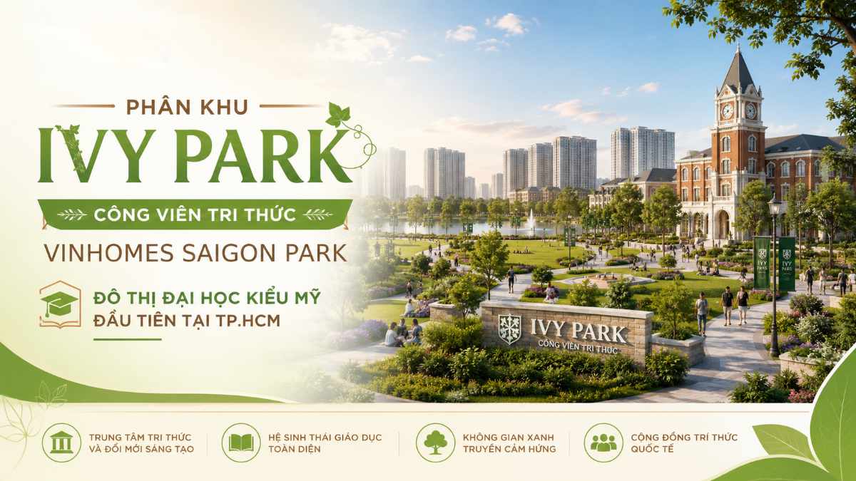 Ivy Park Vinhomes Saigon Park Công Viên Tri Thức Đô Thị Đại Học